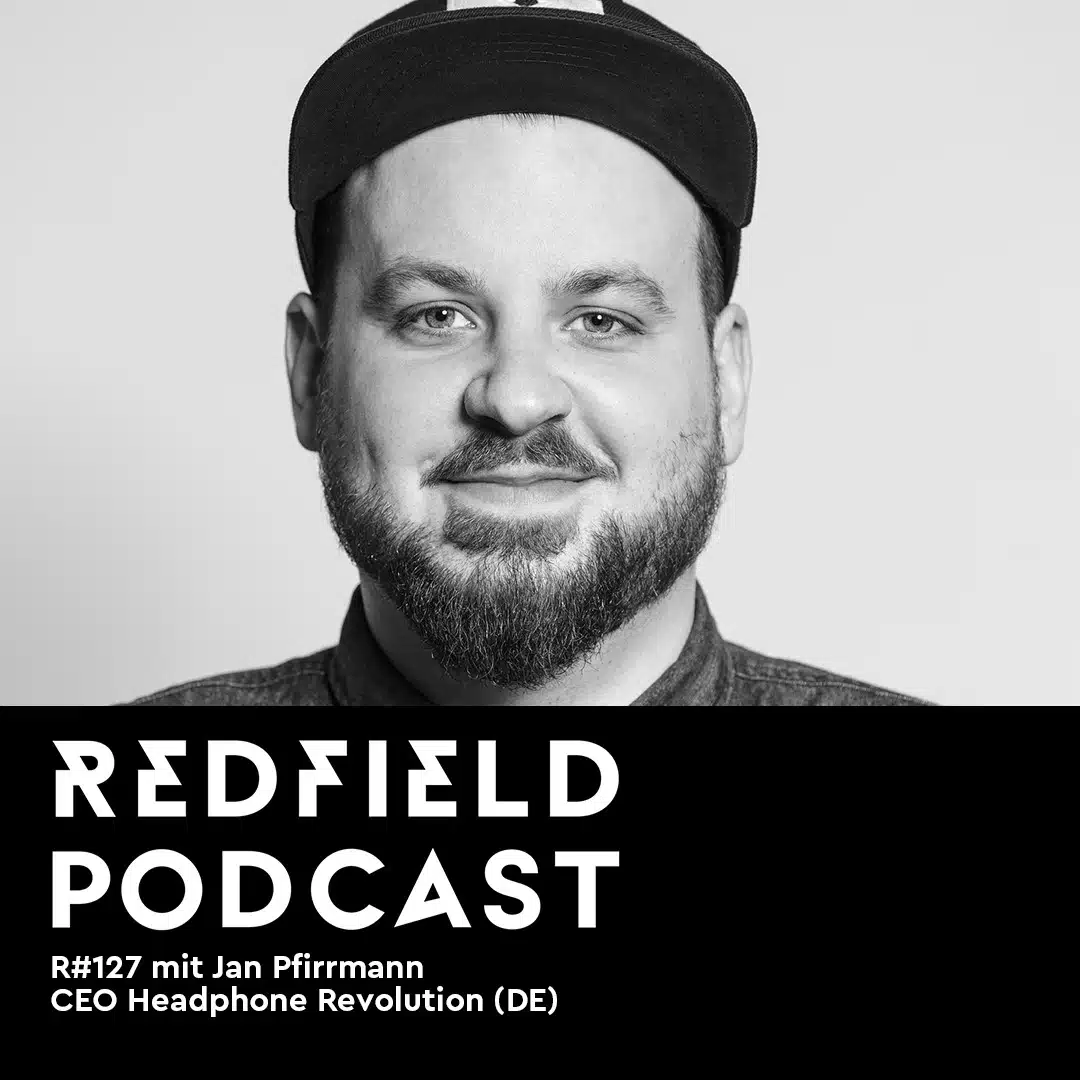 Jan Pfirrmann (CEO von Headphone Revolution DE) zu Gast im Redfield Records Podcast